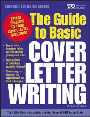 The Guide to Basic Cover Letter Writing de N/A Public Library Association