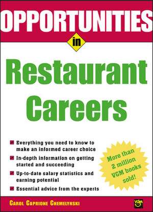 Opportunities in Restaurant Careers de Carol Chemelynski