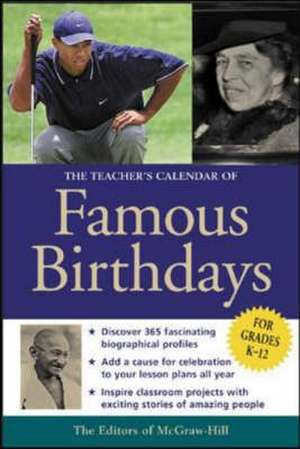 Teacher's Calendar of Famous Birthdays de McGraw-Hill