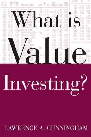 What Is Value Investing? de Lawrence Cunningham