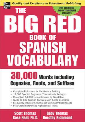 The Big Red Book of Spanish Vocabulary de Scott Thomas