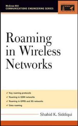 Roaming in Wireless Networks de Shahid Siddiqui