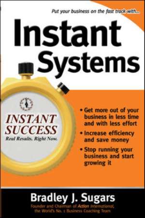 Instant Systems de Bradley Sugars