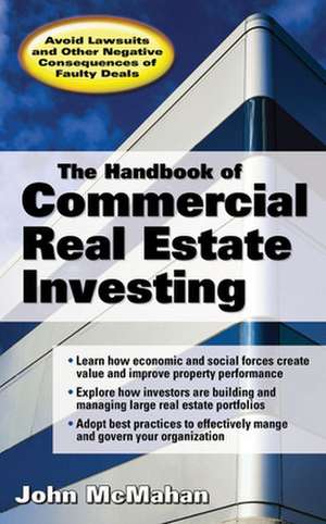 The Handbook of Commercial Real Estate Investing de John McMahan