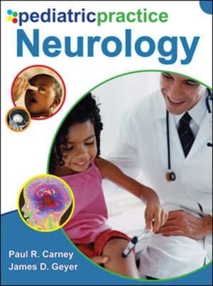 Pediatric Practice Neurology de Paul Carney