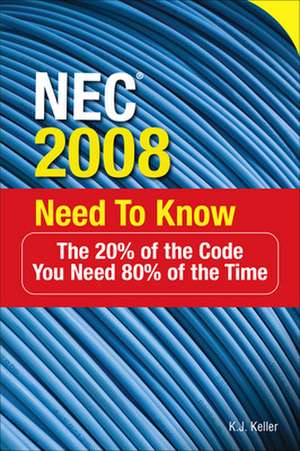 NEC® 2008 Need to Know de Kimberley Keller