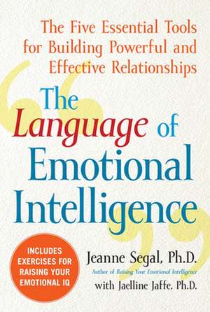 The Language of Emotional Intelligence de Jeanne Segal