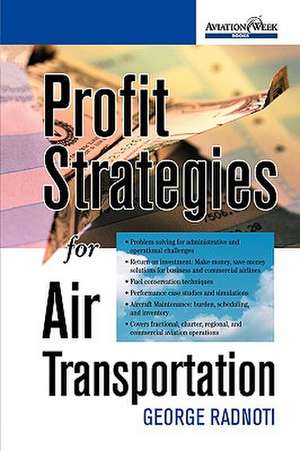 Profit Strategies for Air Transportation de George Radnoti