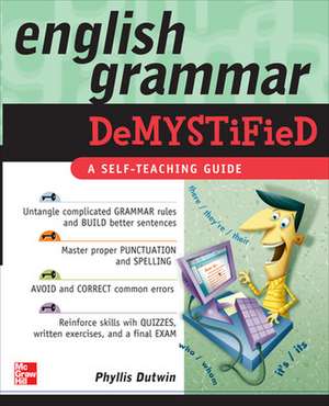 English Grammar Demystified de Phyllis Dutwin