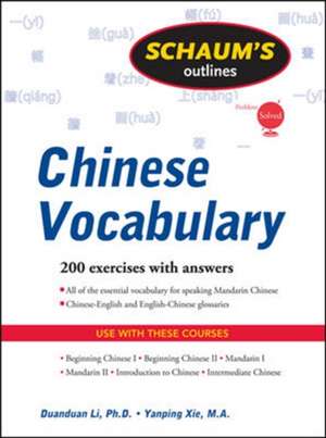 Schaum's Outline of Chinese Vocabulary de Yanping Xie