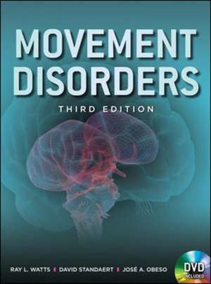 Movement Disorders, Third Edition de Ray Watts