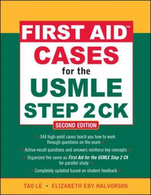 First Aid Cases for the USMLE Step 2 CK, Second Edition de Tao Le