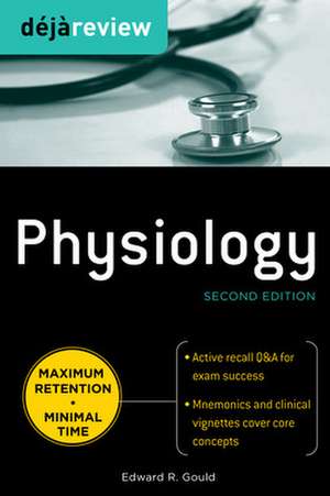 Deja Review Physiology, Second Edition de Edward Gould