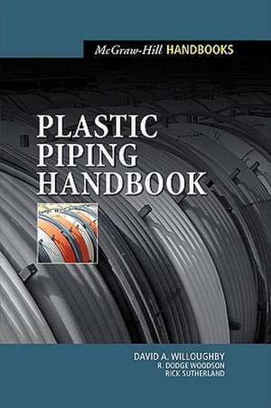 Plastic Piping Handbook de David Willoughby