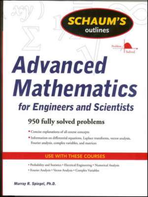 Schaum's Outline of Advanced Mathematics for Engineers and Scientists de Murray Spiegel