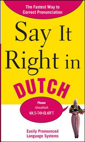 Say It Right in Dutch de NA EPLS