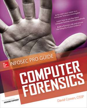 Computer Forensics InfoSec Pro Guide de David Cowen