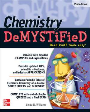 Chemistry DeMYSTiFieD, Second Edition de Linda Williams