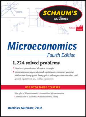 Schaum's Outline of Microeconomics, Fourth Edition de Dominick Salvatore