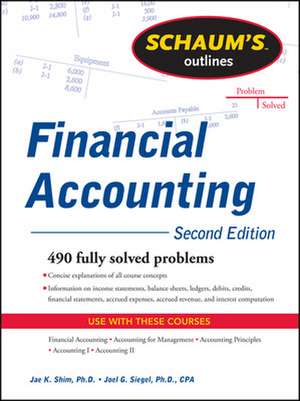 Schaum's Outline of Financial Accounting, 2nd Edition de Jae Shim