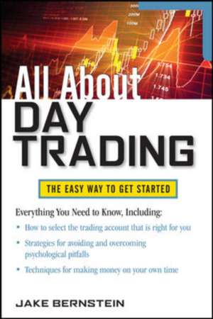 All About Day Trading de Jake Bernstein