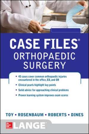 Case Files Orthopaedic Surgery de Eugene Toy