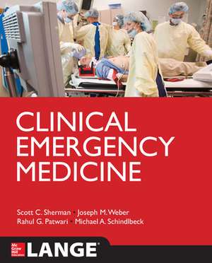 Clinical Emergency Medicine de Scott Sherman