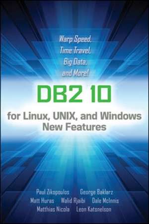 IBM DB2 Version 10 de Paul Zikopoulos