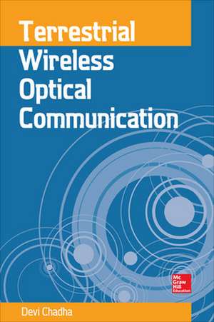 Terrestrial Wireless Optical Communication de Devi Chadha