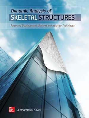 Dynamic Analysis of Skeletal Structures de Seetharamulu Kaveti