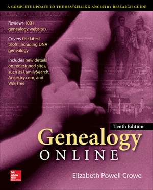 Genealogy Online, Tenth Edition de Elizabeth Crowe