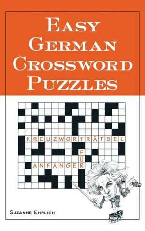 Easy German Crossword Puzzles de Ehrlich