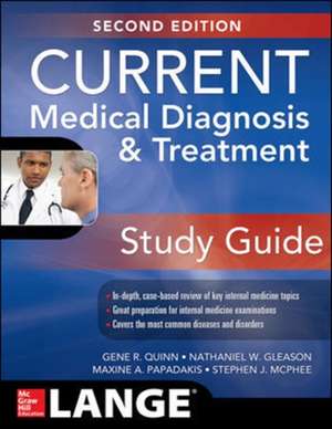 CURRENT Medical Diagnosis and Treatment : Study Guide, 2E de Gene Quinn