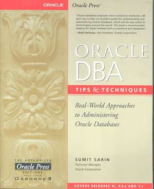 Oracle DBA Tips and Techniques de Sumit Sarin