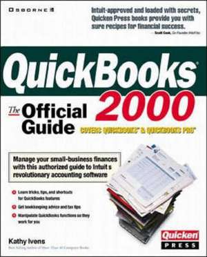 QuickBooks 2000: The Official Guide de Kathy Ivens