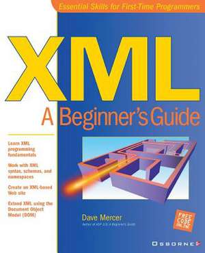 XML: A Beginner's Guide de Dave Mercer