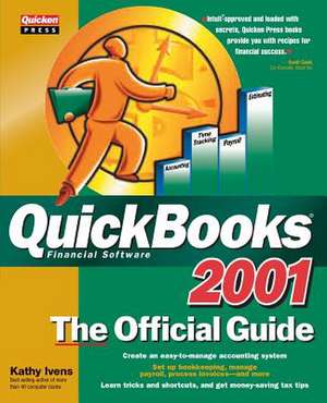 QuickBooks 2001: The Official Guide de Kathy Ivens