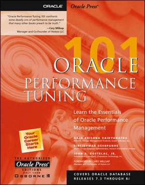 Oracle Performance Tuning 101 de Gaja Vaidyanatha