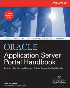 Oracle Application Server Portal Handbook de Chris Ostrowski