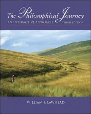 The Philosophical Journey: An Interactive Approach de William Lawhead