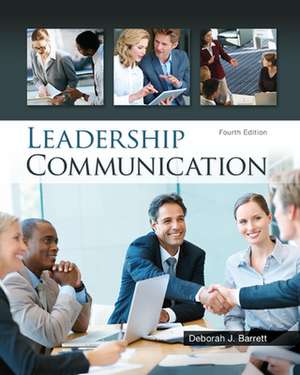 Leadership Communication de Deborah Barrett