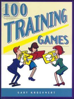 100 Training Games de Gary Kroehnert