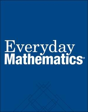 Everyday Mathematics, Grade 6, Spanish Student Materials Set (Journals 1 and 2 & Student Reference Book) de Max Bell