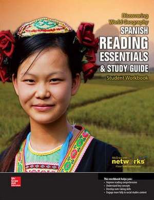 Discovering World Geography, Spanish Reading Essentials and Study Guide, Student Workbook de McGraw Hill