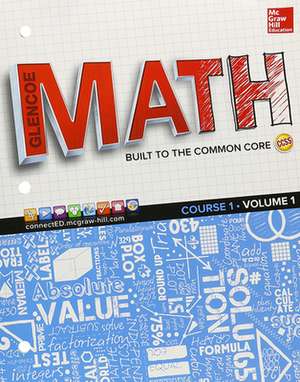 Glencoe Math, Course 1, Student Edition, Volume 1 de N/A McGraw Hill