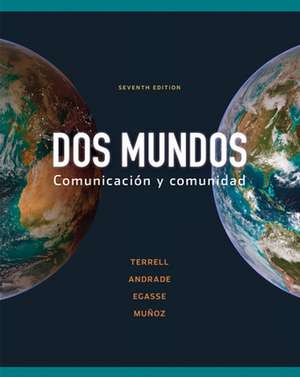 Workbook/Lab Manual Part B to accompany Dos mundos de Tracy Terrell