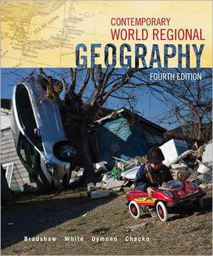 Contemporary World Regional Geography de Michael Bradshaw