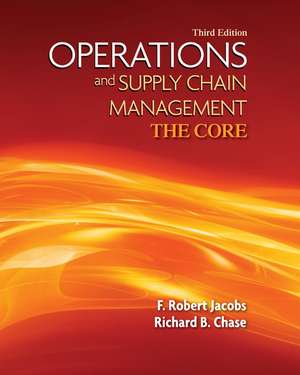 Loose-Leaf Version Operations and Supply Chain Management the Core de F. Robert Jacobs