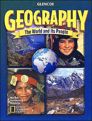 Geography: The World and Its People de McGraw-Hill Education