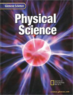 Glencoe Physical Science, Student Edition de Mclaughlin